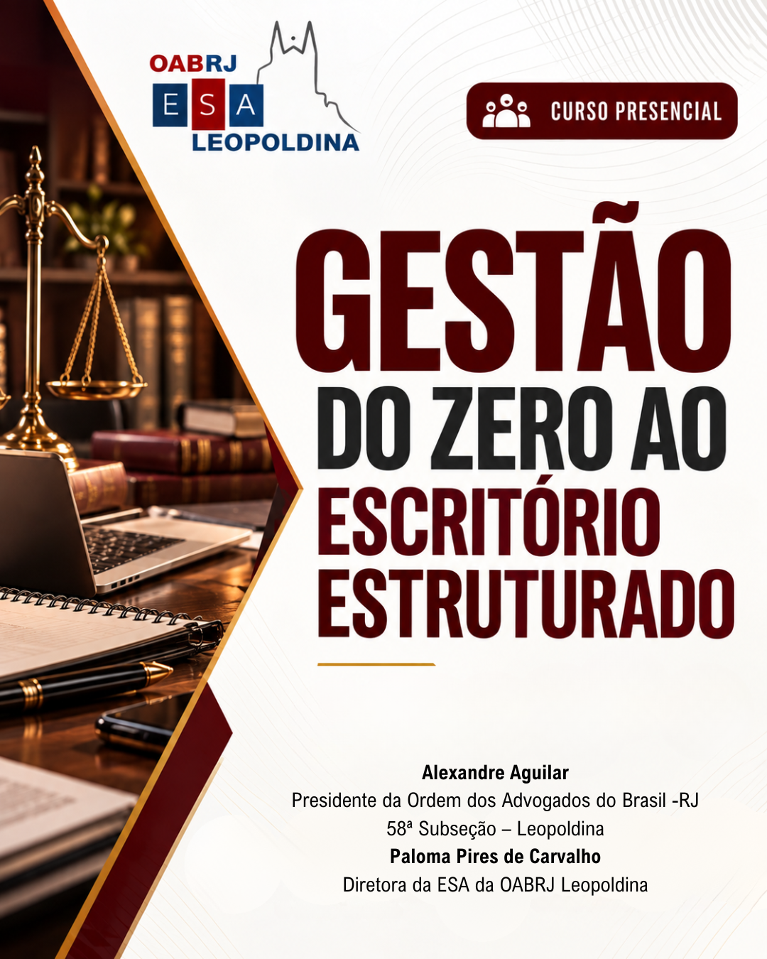CURSO PRESENCIAL | GESTÃO: DO ZERO AO ESCRITÓRIO ESTRUTURADO